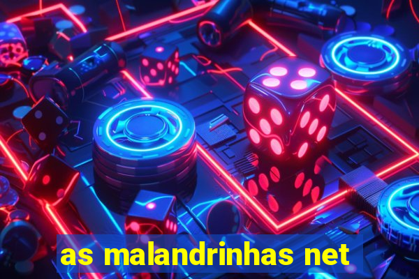 as malandrinhas net